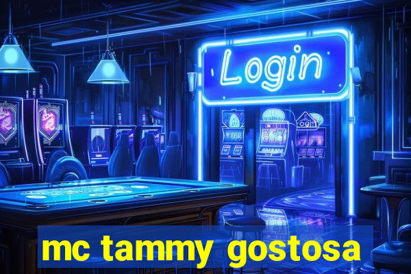 mc tammy gostosa